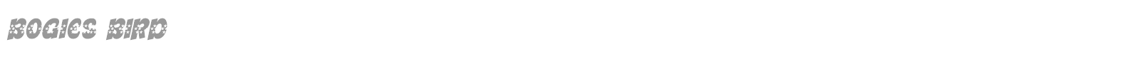 Bogies Bird font preview
